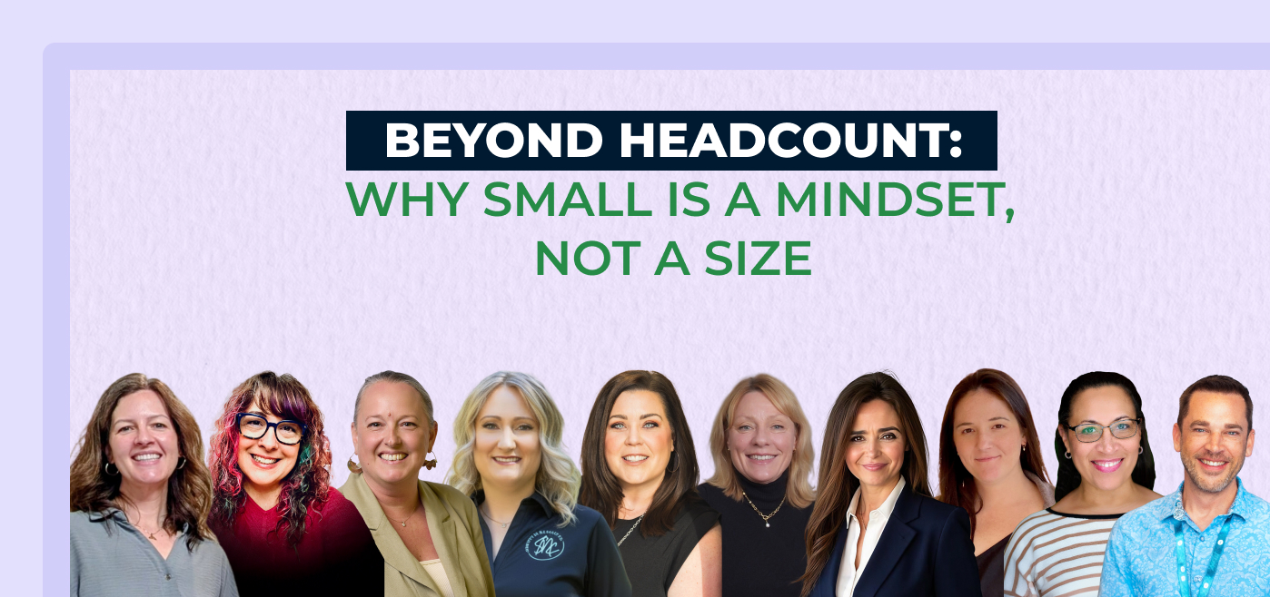Beyond Headcount: Why Small Is a Mindset, Not a Size
